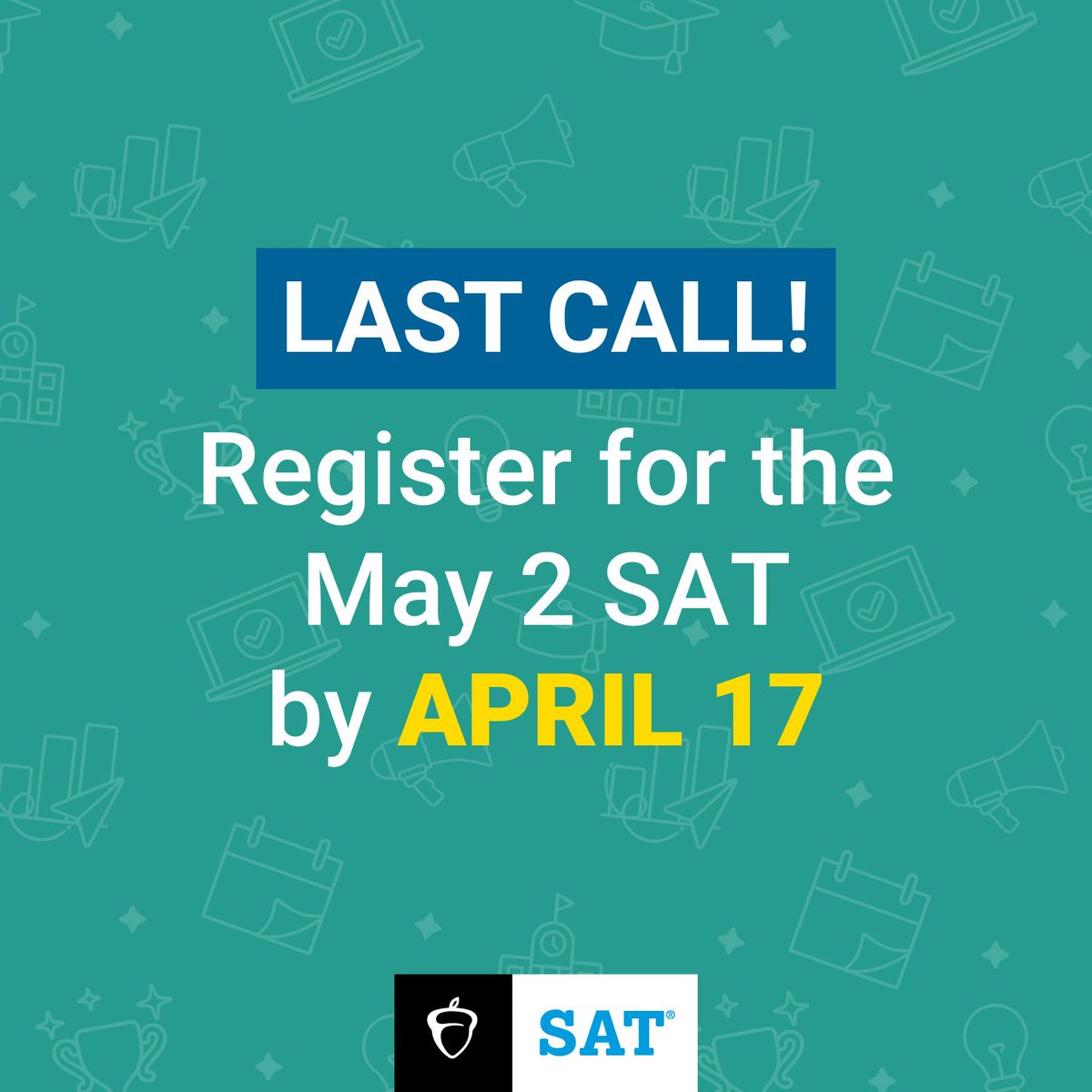 OfficialSAT's tweet image. Final reminder! 🔔

Tonight is the registration deadline for the May 2 #SAT. Make sure you’re set for test day — register by 11:59 pm ET. 
➡️ spr.ly/6010B6fNgj