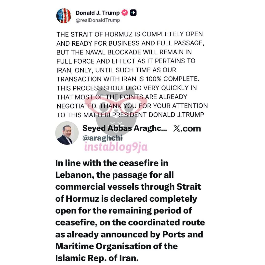 Iran’s Foreign Minister, Abbas Araghchi, confirms President Trump’s claim on the reopening of the Strait of Hormuz