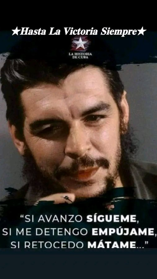 Estas palabras del Comandante Ernesto Ché Guevara están más vigentes que nunca en la  situación actual en que vivimos. #CubaEstáFirme .#CubaViveEnSuHistoría 
#CubaEsRevolución .