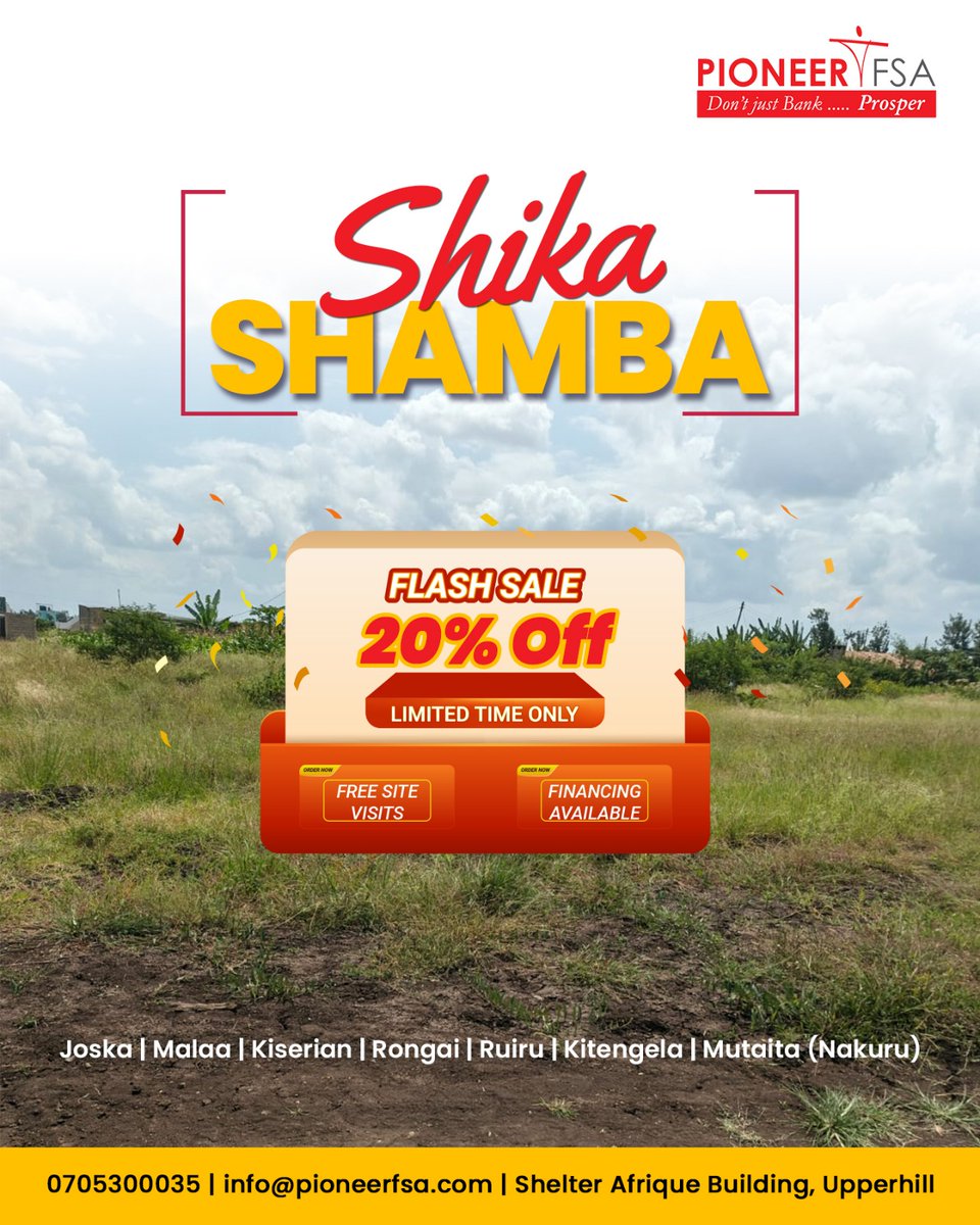 pioneer_fsa's tweet image. Still April. Still 20% OFF.

The Shika Shamba Deal by Pioneer FSA is ongoing don’t miss it.

✔️ Free Saturday site visits
✔️ Financing available

Reach out today and let’s get you started.
Call/WhatsApp: 0705 300 035
Email: info@pioneerfsa.co.ke

#ShikaShamba #LandInvestment