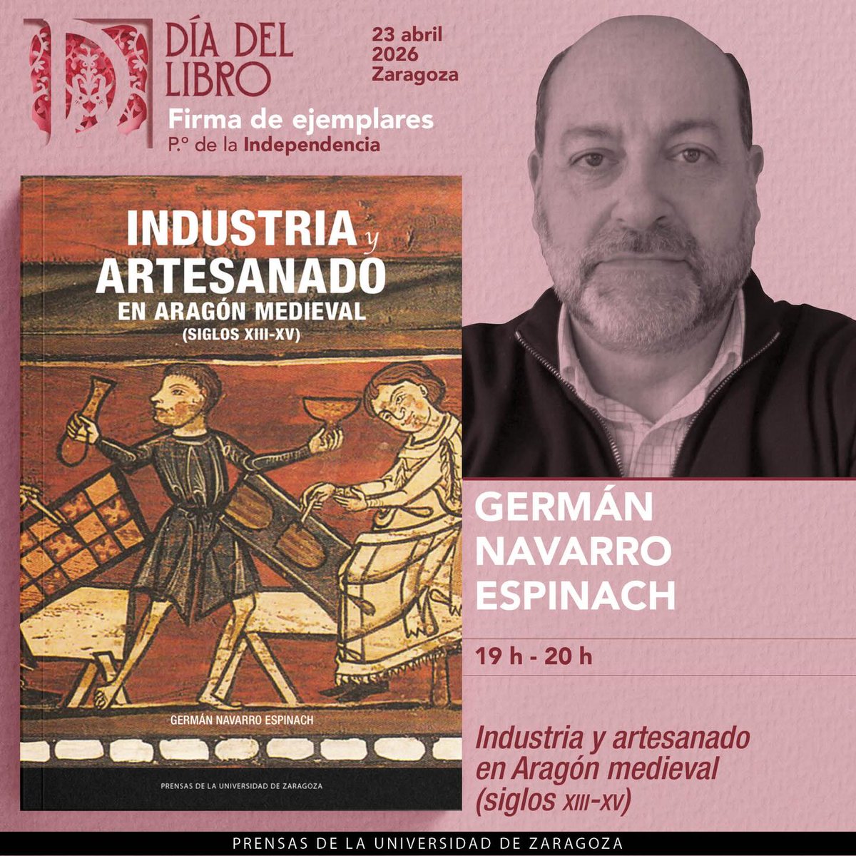 cema_investiga's tweet photo. 📯El jueves 23 de abril 📕 día del libro 📘 Maite Iranzo, Carlos Laliena y Germán Navarro estarán firmando 🖊️ ejemplares de sus obras en el Pº de la Independencia en el puesto de @PrensasUnizar https://t.co/lAzKsUo9UF