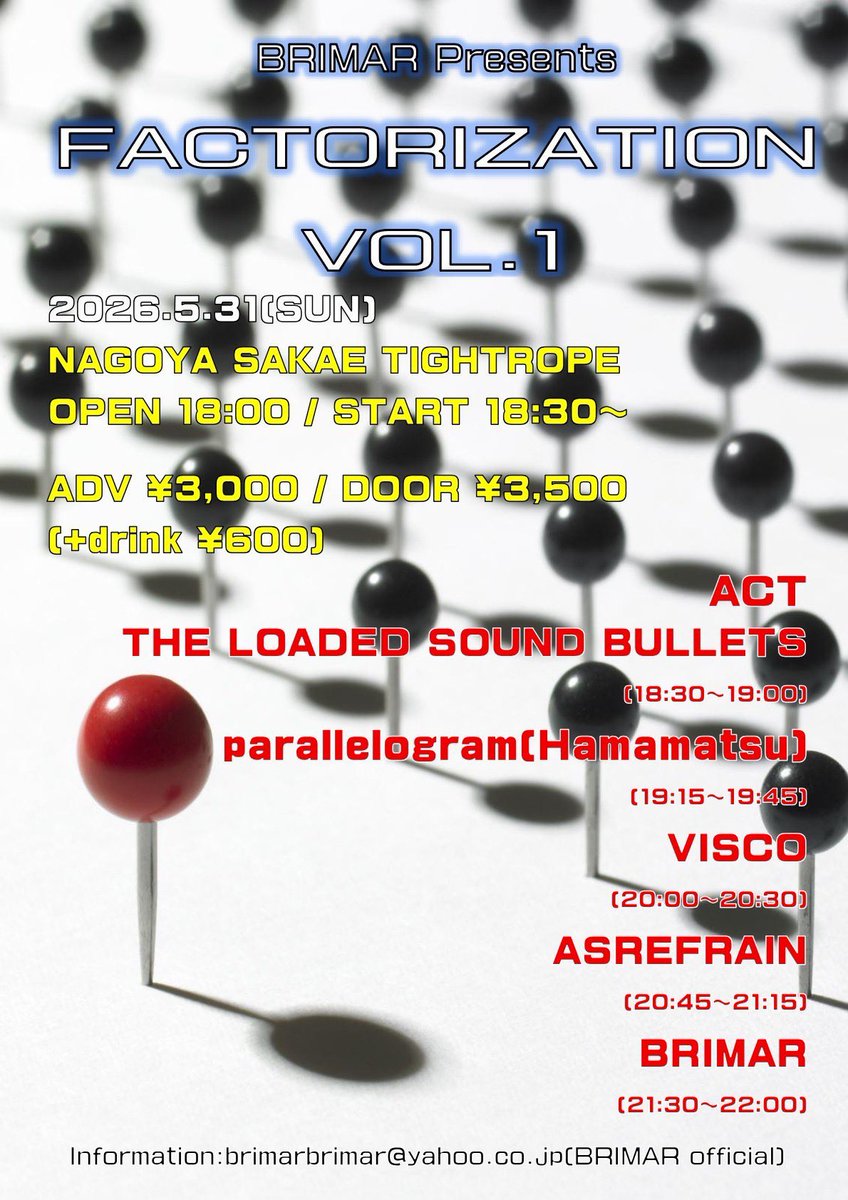 VISCO_band's tweet photo. 【NEW SHOW】

2026.5.31(sun)
栄Tight rope
BRIMAR presents "Factorization Vol.1"
open/start 18:00/18:30
adv/door ¥3,000/¥3,500(+drink ¥600)

act:
LOADED SOUND BULLETS
asrefrain
VISCO
Pallarerogram(浜松)
BRIMAR https://t.co/adhWZXGpV5