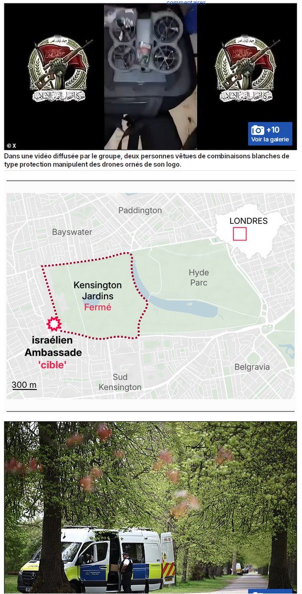denisedetralala's tweet image. La police a fermé les jardins de Kensington à #Londres suite à la publication d'une vidéo par le groupe #HAYI, la nuit dernière, revendiquant le lancement de deux #drones transportant des « matières radioactives et cancérigènes » en direction de l'ambassade d'#Israël.