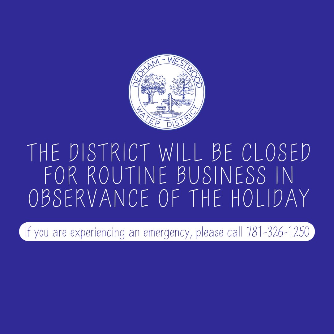 The District will be closed for routine business on Monday, April 20, in observance of Patriots' Day.

If you are experiencing an emergency, please call 781-326-1250