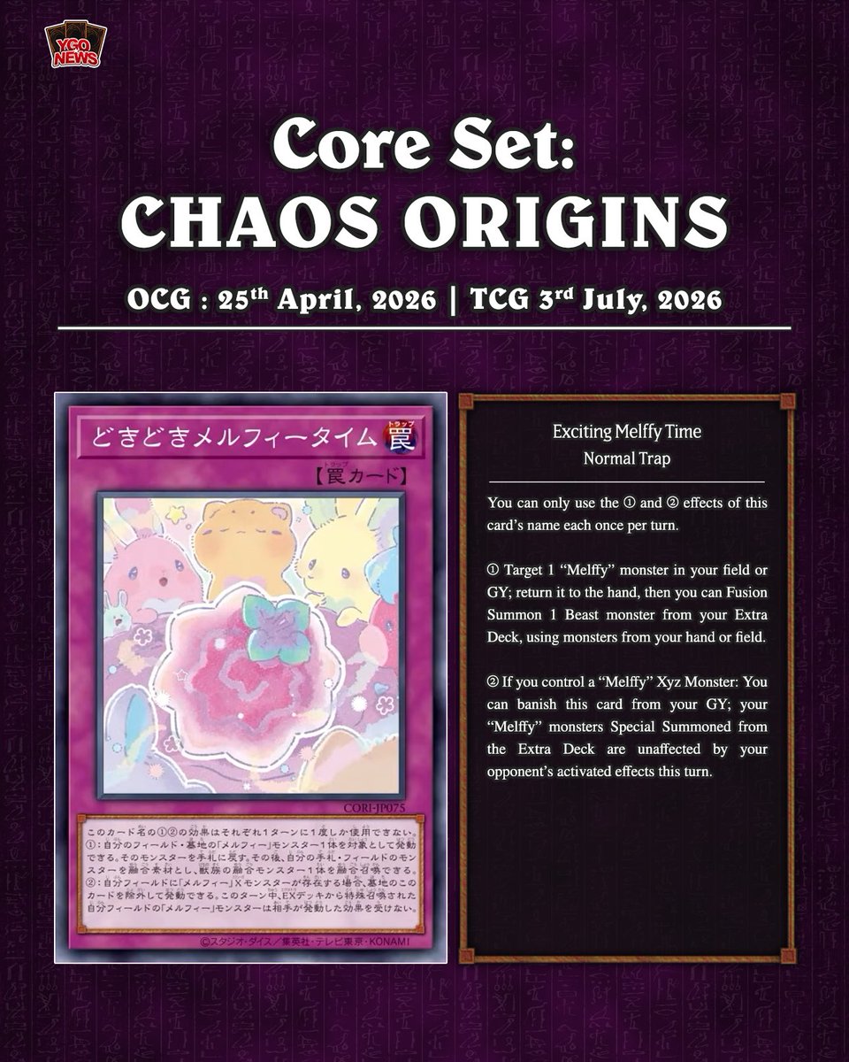 ❰𝗖𝗵𝗮𝗼𝘀 𝗢𝗿𝗶𝗴𝗶𝗻❱
The upcoming Core Set “Chaos Origin” will introduce new Melffy cards🐰 🐰 🐰

🟩 Melffy Statues Game
🟪 Exciting Melffy Time

Translation: YGOrganization
#遊戯王 #YuGiOh #유희왕
