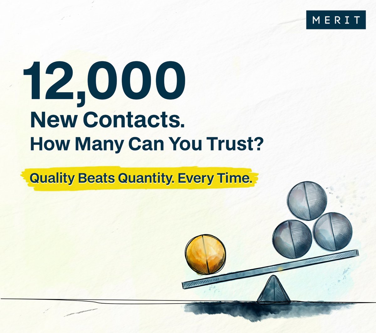 Meritdatatech's tweet image. Your database grew by 12,000 contacts last year.
The best-performing #campaigns right now belong to teams who trust every single #contact on their list. Not the teams with the biggest list.
meritdata-tech.com/marketing-data #MarketingData #B2BMarketing #DataQuality  #SaturdayHumour