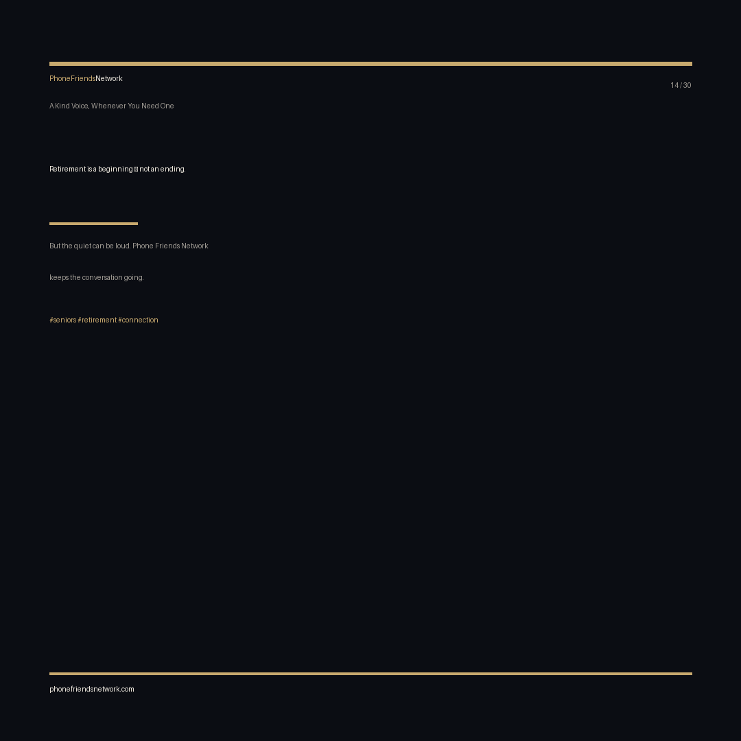 PhoneFriendsNet's tweet image. Retirement is a beginning — not an ending.

But the quiet can be loud. Phone Friends Network keeps the conversation going.

phonefriendsnetwork.com #seniors #retirement #connection