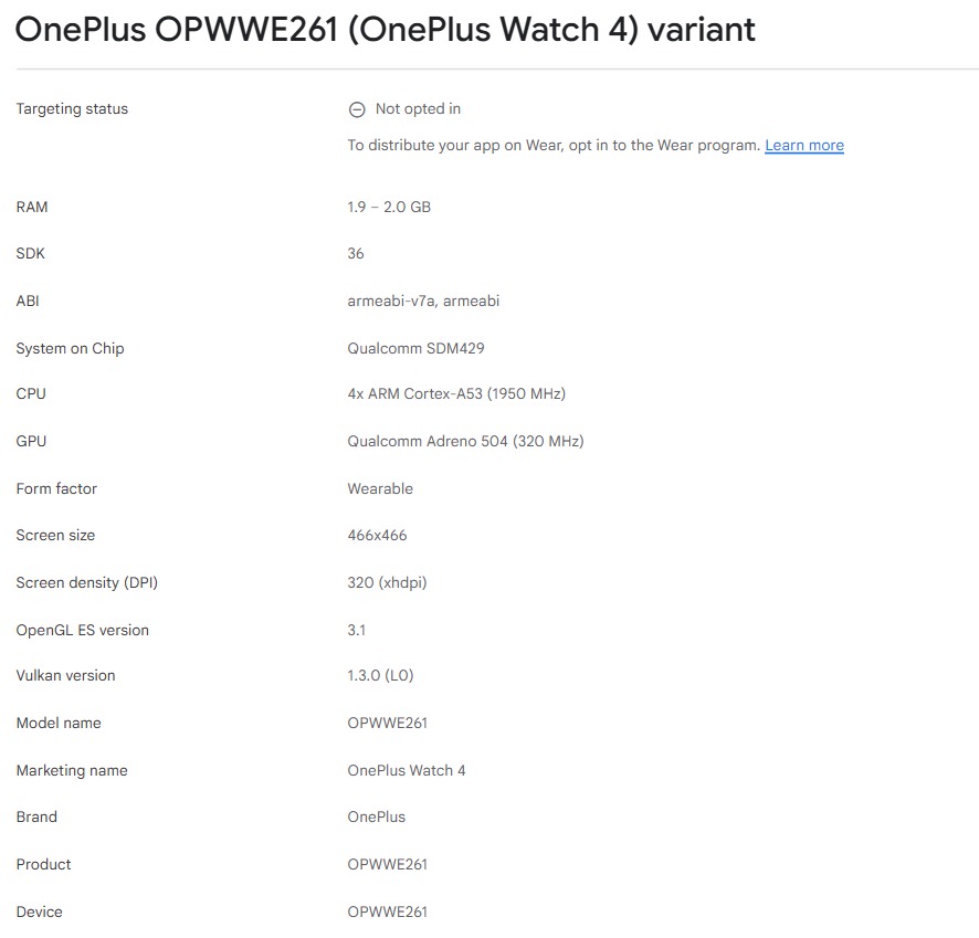 TechKard's tweet image. OnePlus Watch 4 spotted in Google Play Console.

Model no. OPWWE261

Snapdragon W5 chip + 2GB RAM  
1.5" display (466x466)  
WearOS 5.0, 646mAh battery  

Possibly rebranded Oppo Watch X3

Could be Launch alongside #OnePlus Pad 4 on April 30

#OnePlusWatch4 #WearOS