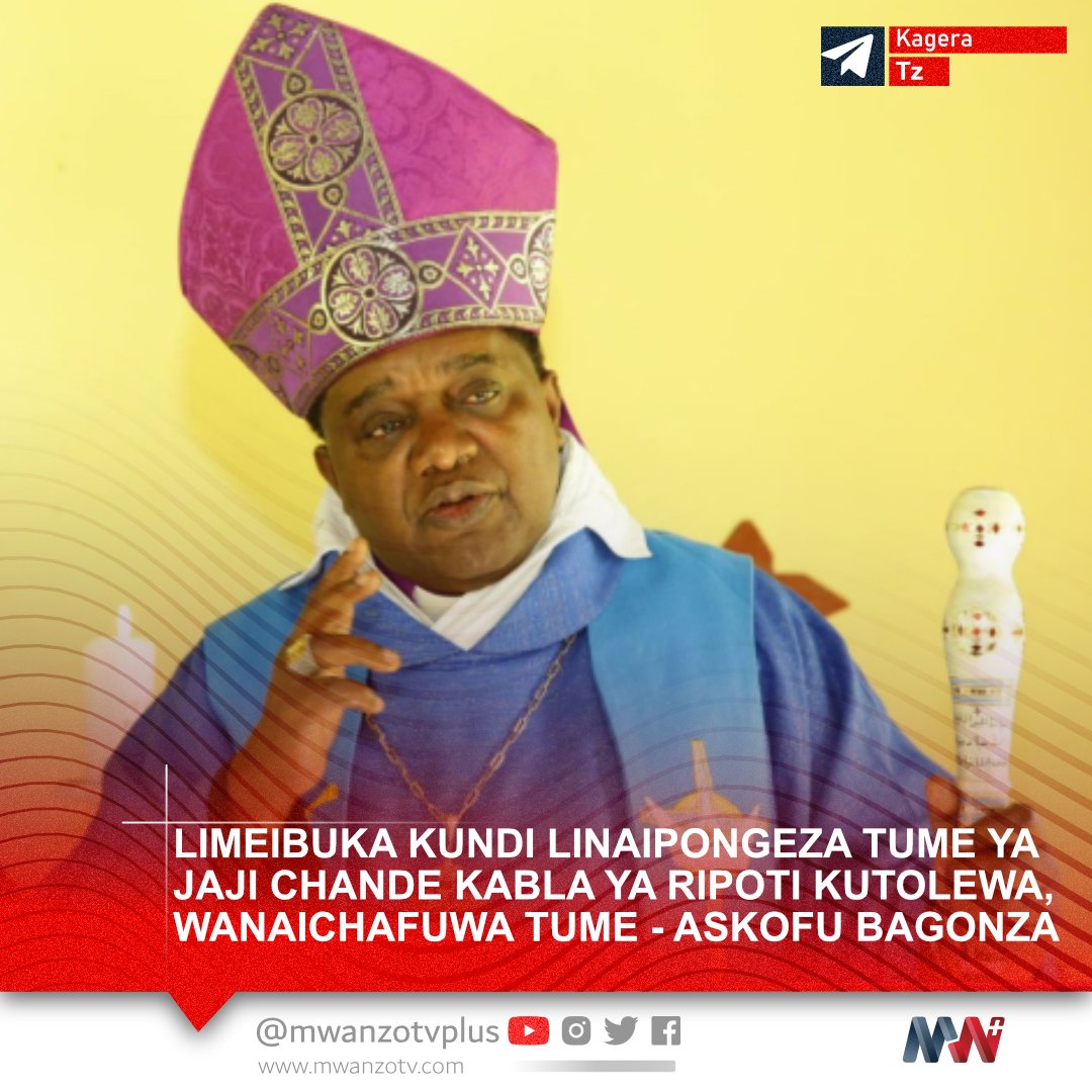 MwanzoTvPlus's tweet image. #TANZANIA: LIMEIBUKA KUNDI LA TATU LINAPONGEZA TUME YA JAJI CHANDE KABLA YA RIPOTI KUTOLEWA, WANAICHAFUWA TUME - ASKOFU BAGONZA
Anaandika Askofu Benson Bagonza wa Kanisa la KKKT Dayosisi ya Karagwe katika kurasa yake ya mitandao ya kijamii.

TUME YA CHANDE INAONEWA  
Na Askofu