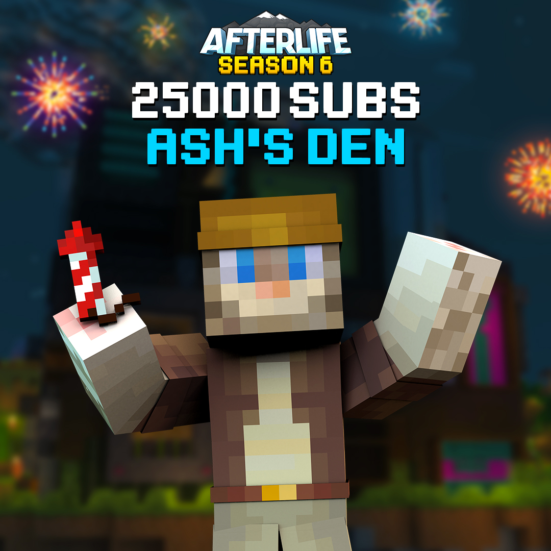 AfterLifeSMP's tweet image. A massive congratulations to @AshsDen for reaching 25,000 SUBS! 🥳

Ash, we are so proud to watch your journey continue to grow! Here is to the next big milestone! 🚀
#Minecraft #MinecraftSMP #MinecraftSurvival