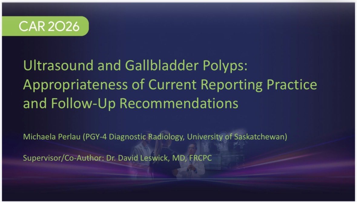 RadResearchSask's tweet photo. 2026 CAR ASM is on! Dr Perlau is presenting her PQI project (w Dr Leswick) on reporting of #gallbladder #polyps on #ultrasound.  268 studies. Post-intervention (macro &amp; tech sheet incl guidelines), appropriateness of follow-up recommendations improved from 28% to 80%. #radiology https://t.co/bCFRo22HYq