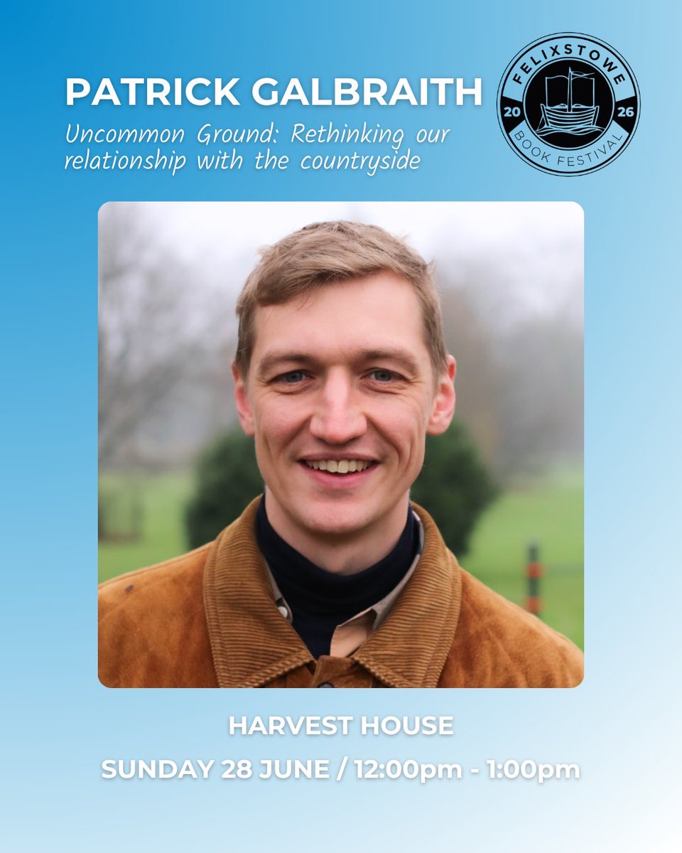 felixstowebook's tweet photo. Who is the countryside really for? 🌿

Join Patrick Galbraith at the Felixstowe Book Festival as he explores the ideas behind Uncommon Ground — a powerful look at land access, conservation, and our changing relationship with rural Britain.

🎟️ book now! 👉 https://t.co/LOPdaiSMC1 https://t.co/WiRheuU84N