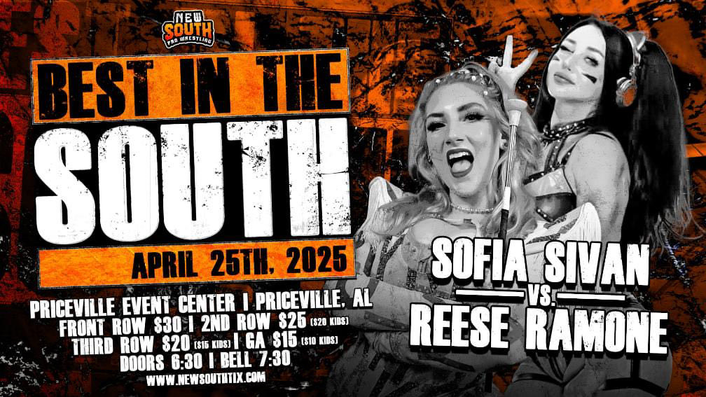 NEXT SATURDAY - APRIL 25
ALABAMA DEBUT @ THE BEST IN THE SOUTH 🔥
🚪- 6:30 pm
🔔- 7:30 pm

#professionalwrestling #womenswrestling #prowrestling #independentwrestling #wrestling