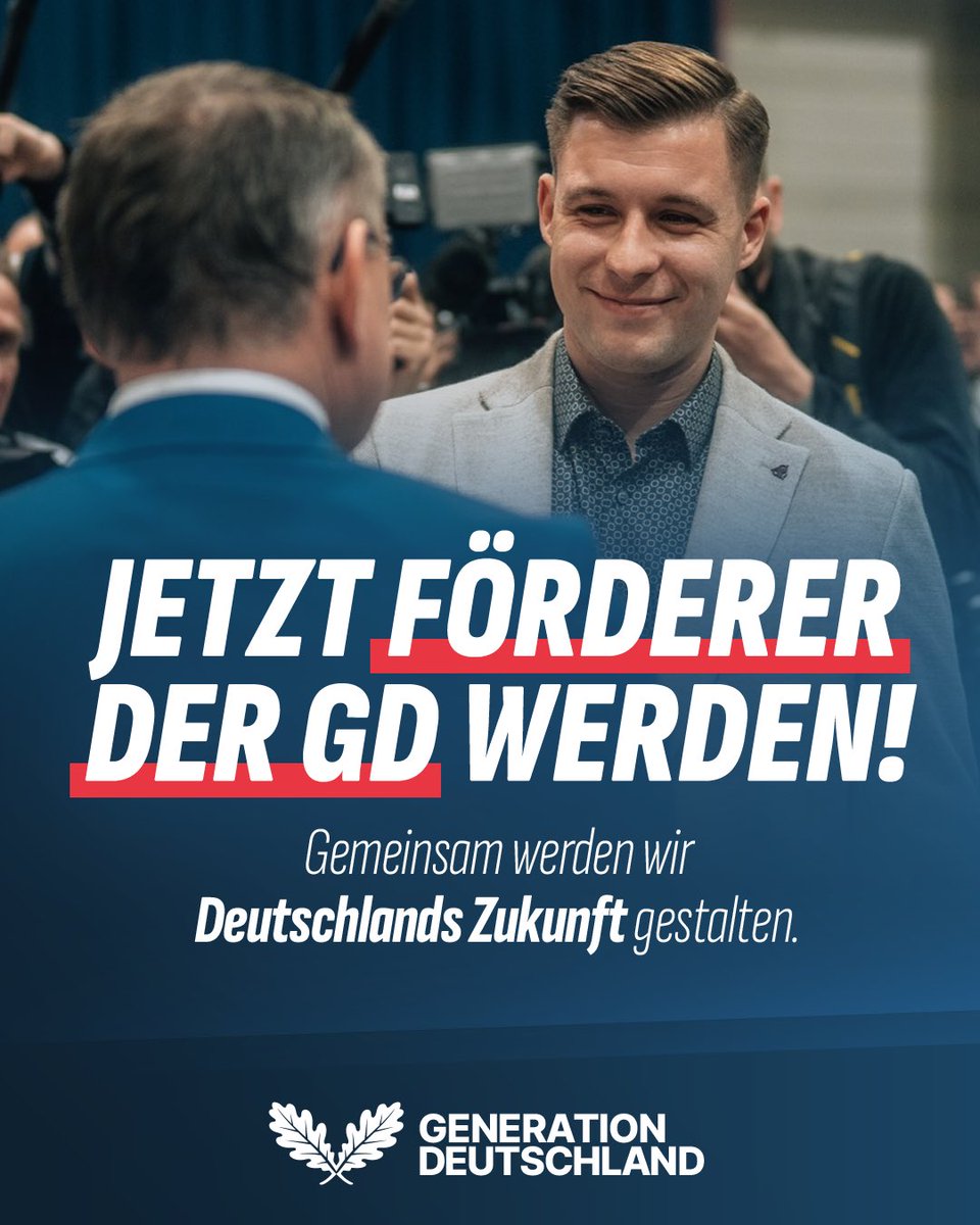 🇩🇪🤝 Dein Beitrag für die Zukunft unseres Landes: Werde jetzt Förderer der Generation Deutschland! 

generationdeutschland.de/Foerderformular

Einfach das Formular ausfüllen und dann per E-Mail an jugend@afd.de oder per Post an die Geschäftsstelle senden.

Wir sind für jede Unterstützung dankbar!