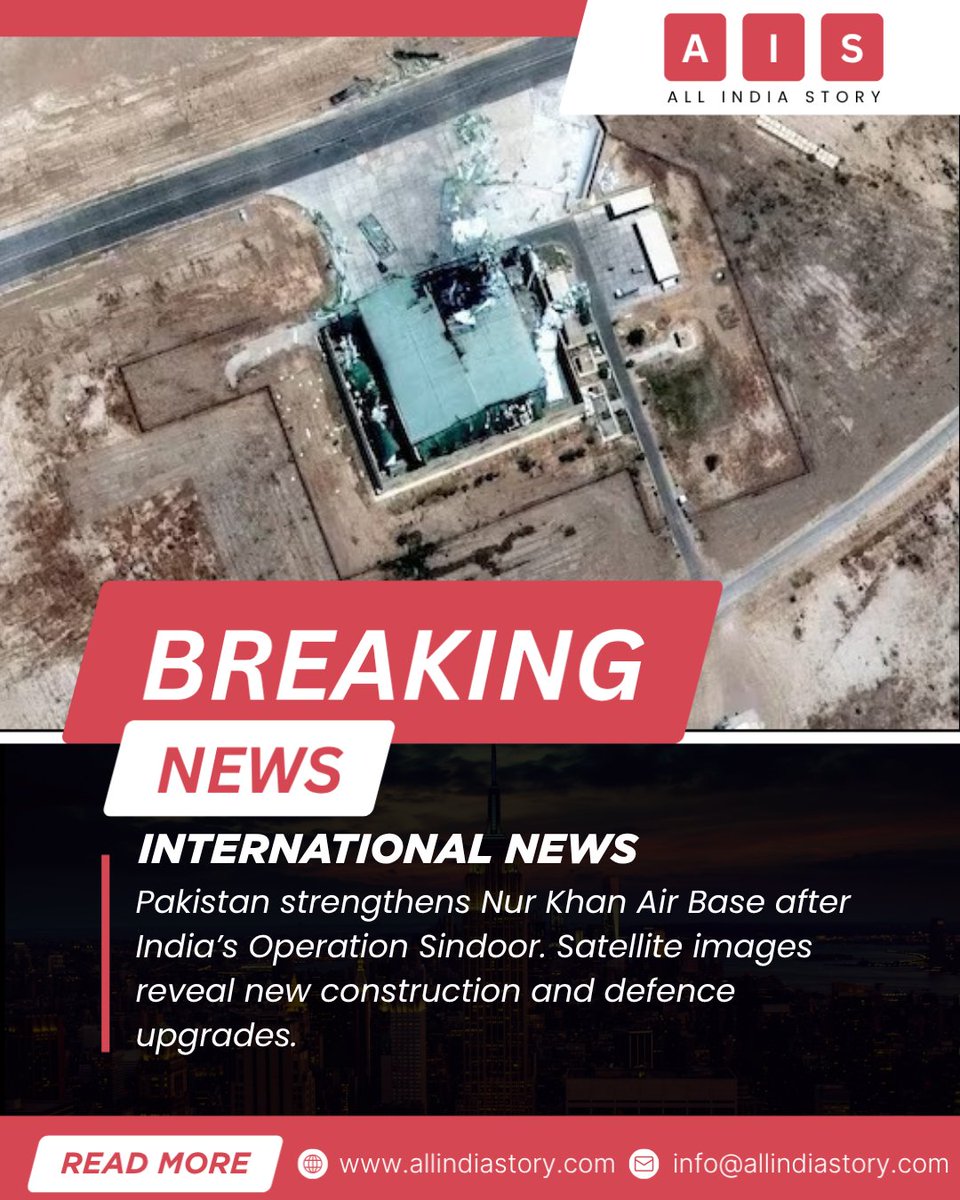 allindiastory's tweet image. Pakistan strengthens Nur Khan Air Base after India’s Operation Sindoor. Satellite images reveal new construction and defence upgrades. #allindiastory #IndiaPakistan #DefenceNews #OperationSindoor #Geopolitics #BreakingNews
allindiastory.com/nur-khan-air-b…