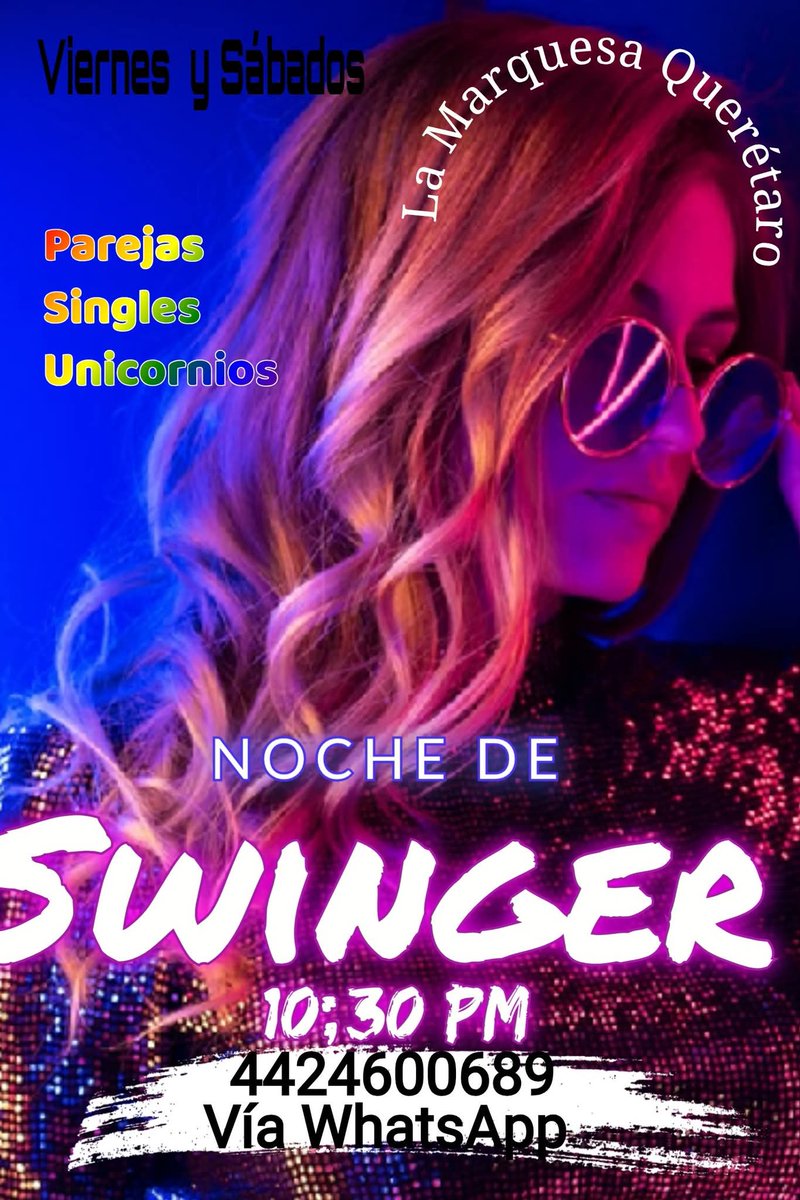 CobosSw's tweet photo. Viernes y Sábados 
Noches swinger queretaro Invitado parejas singles y chicas solas bienvenid@s 
Un lugar donde podrás disfrutar convivir tomar la copa bailar interactuar jugar observar platicar conoser gente real todo esto y más en  la marquesa sw  inf vía WhatsApp  4424600689 https://t.co/QVsQg43a0O