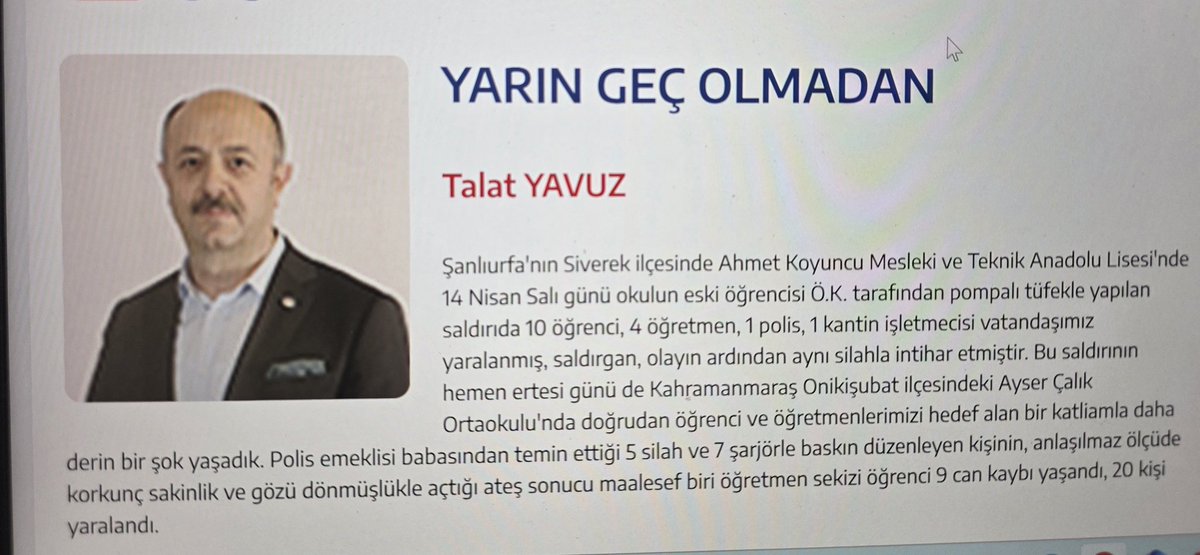 ***YARIN GEÇ OLMADAN!***

Şanlıurfa'nın Siverek ilçesinde Ahmet Koyuncu Mesleki ve Teknik Anadolu Lisesi'nde 14 Nisan Salı günü okulun eski öğrencisi Ö.K. tarafından pompalı tüfekle yapılan saldırıda 10 öğrenci, 4 öğretmen, 1 polis, 1 kantin işletmecisi vatandaşımız yaralanmış,