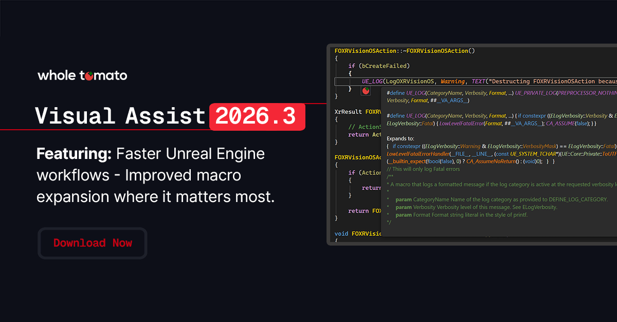 visualassist's tweet photo. 🎉 New in Visual Assist 2026.3:

Macro expansion in Unreal Engine just got faster—enjoy smoother navigation and hover, even with complex macros.

Download VA 2026.3 today: https://t.co/U0sZfBQnMn

#VisualAssist #Coding #UnrealEngine #Developers https://t.co/3VVScO2srL