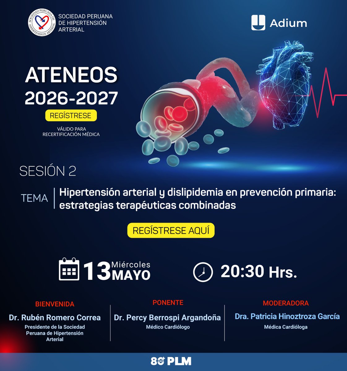 sociedadphta's tweet photo. 📣 SESIÓN CIENTÍFICA 📣
Sociedad Peruana de Hipertensión Arterial (SPHTA), los invita al 2do Ateneo.
📆 13 de mayo
🕣 Hora: 8:30 p.m.
Link de Pre ingreso: https://t.co/BCL4zeNKJo https://t.co/0PeZ5gW29W