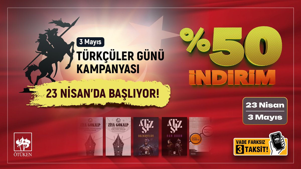 otukennesriyat's tweet photo. Kitaplarınızı seçin, sepetlerinizi hazırlayın... 3 Mayıs Türkçüler Günü Kampanyası 23 Nisan'da başlıyor!

Tüm kitaplarda %50 indirim 23 Nisan - 3 Mayıs tarihleri arasında https://t.co/imqdJKJ37i ve Ötüken mobil uygulamasında olacak. https://t.co/GZ9nJwcVVD