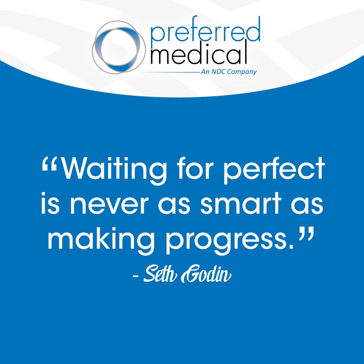 prefmed's tweet photo. "Waiting for perfect is never as smart as making progress." – Seth Godin

#MondayMotivation #simpow https://t.co/4MXjJiiVDT