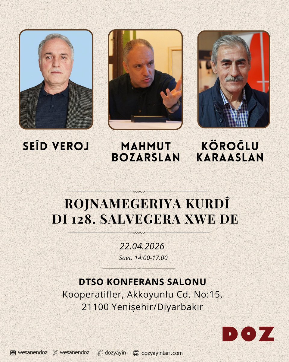 wesanendoz's tweet photo. 🔊 PANEL

🔸 Rojnamegeriya Kurdî Di 128. Salvegera Xwe De

🗓️ 22.04.2026
🕒 14:00-17:00
📍Salona Konferansê ya DTSOyê /Diyarbekir https://t.co/PXfK80eTIK