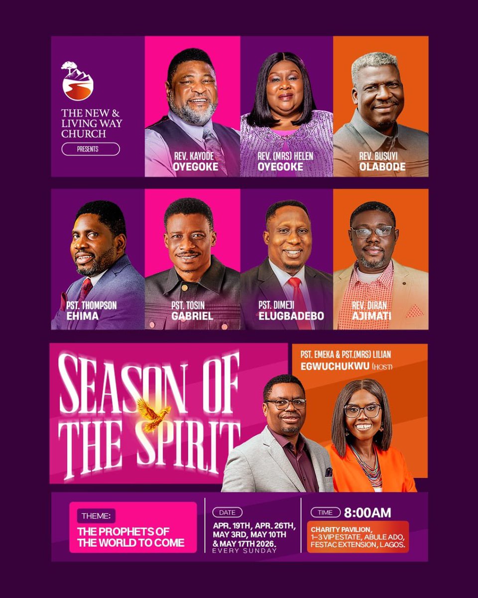 nlwclife's tweet photo. Are you ready for this great encounter? Join us at Season of the Spirit 2026!

Theme: The Prophets of The World to Come
Dates: Sundays | April 19 – May 17
Time: 8:00 AM
📍 Venue: Charity Pavilion, 1–3 VIP Estate, Festac Extension, Abule Ado, Lagos

See you this Sunday at Day 1. https://t.co/4qJsJZBKuv