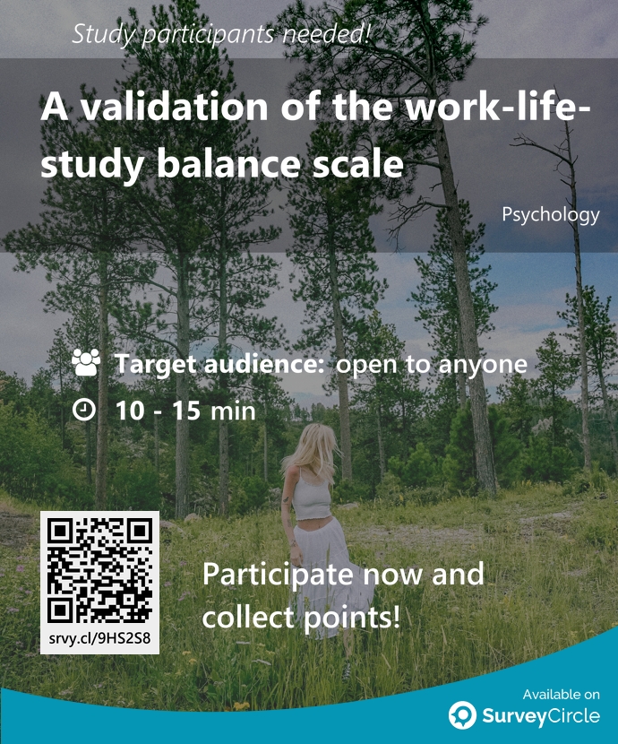 top_studies's tweet image. Participants needed for top-ranked study on SurveyCircle:

"A validation of the work-life-study balance scale" surveycircle.com/9HS2S8/ via @SurveyCircle #leedstrinity

#SelfRegulation #WorklifeBalance #balance #selfefficacy #LifeSatisfaction