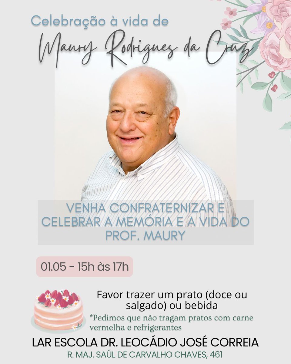 sbeeimprensa's tweet photo. Celebração à vida de
Maury Rodrigues da Cruz

01/05/2026, das 15h às 17h.
No Lar Escola Dr. Leocádio José Correia
Rua Maj. Saúl de Carvalho Chaves, 461, Curitiba-PR. https://t.co/R4k6U8uQOq