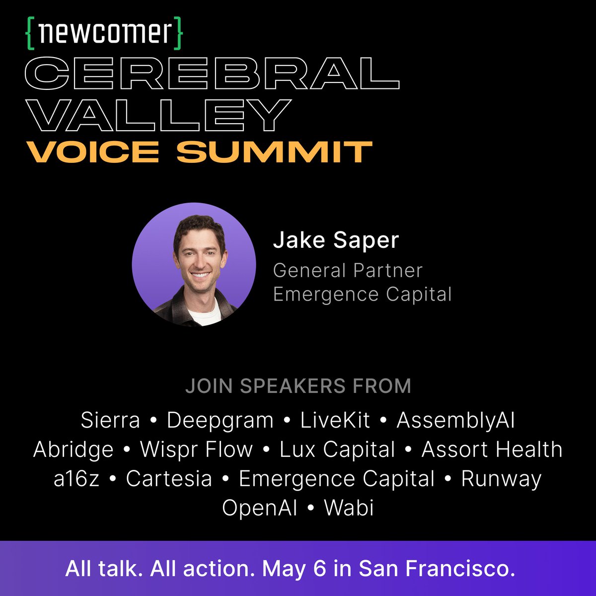 NewcomerMedia's tweet photo. @agermanidis @runwayml @btaylor @SierraPlatform @AssemblyAI @graceisford @Lux_Capital .@jakesaper, general partner, @emergencecap.

All talk. All action. May 6 in San Francisco.

Apply now to join us: https://t.co/uczaY3jZfa https://t.co/No5Oslic5c