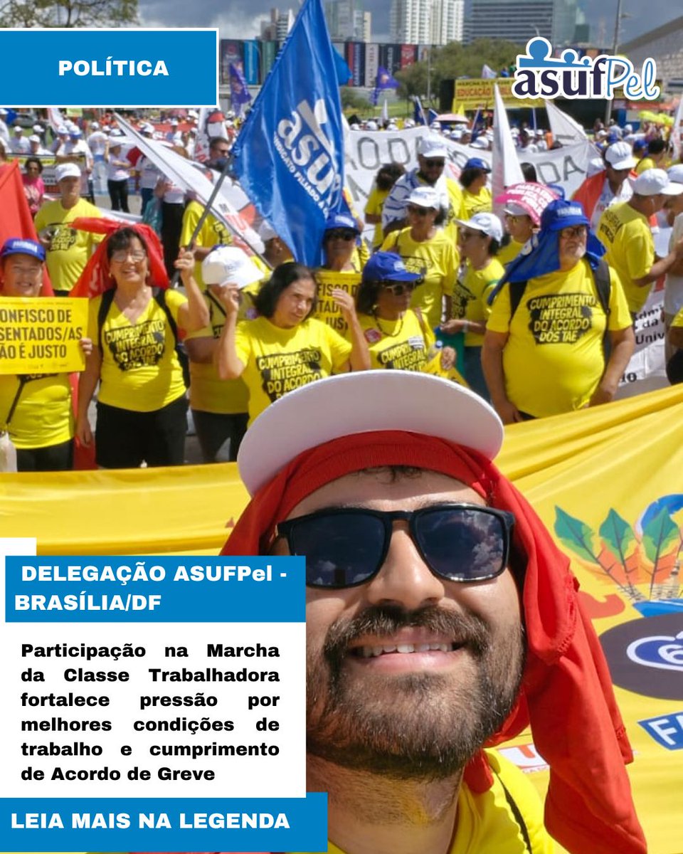 Delegação do ASUFPel - Participação na Marcha da Classe Trabalhadora fortalece pressão por melhores condições de trabalho e cumprimento de Acordo de Greve

Texto na integra no site e Facebook ASUFPel.