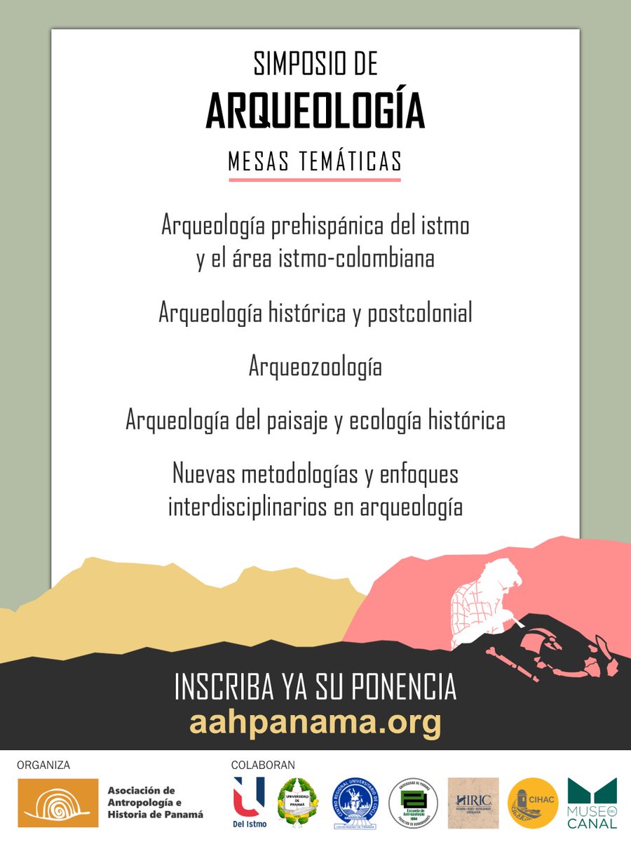 aahpanama's tweet photo. - Simposio de Arqueología -

Conoce los simposios y mesas temáticas del III Congreso de Antropología e Historia de Panamá - Adaptación y cambio en el Istmo. Enfoques multidisciplinarios en honor a Richard Cooke.
https://t.co/dMhf7AWEcU https://t.co/gdrJKKa177