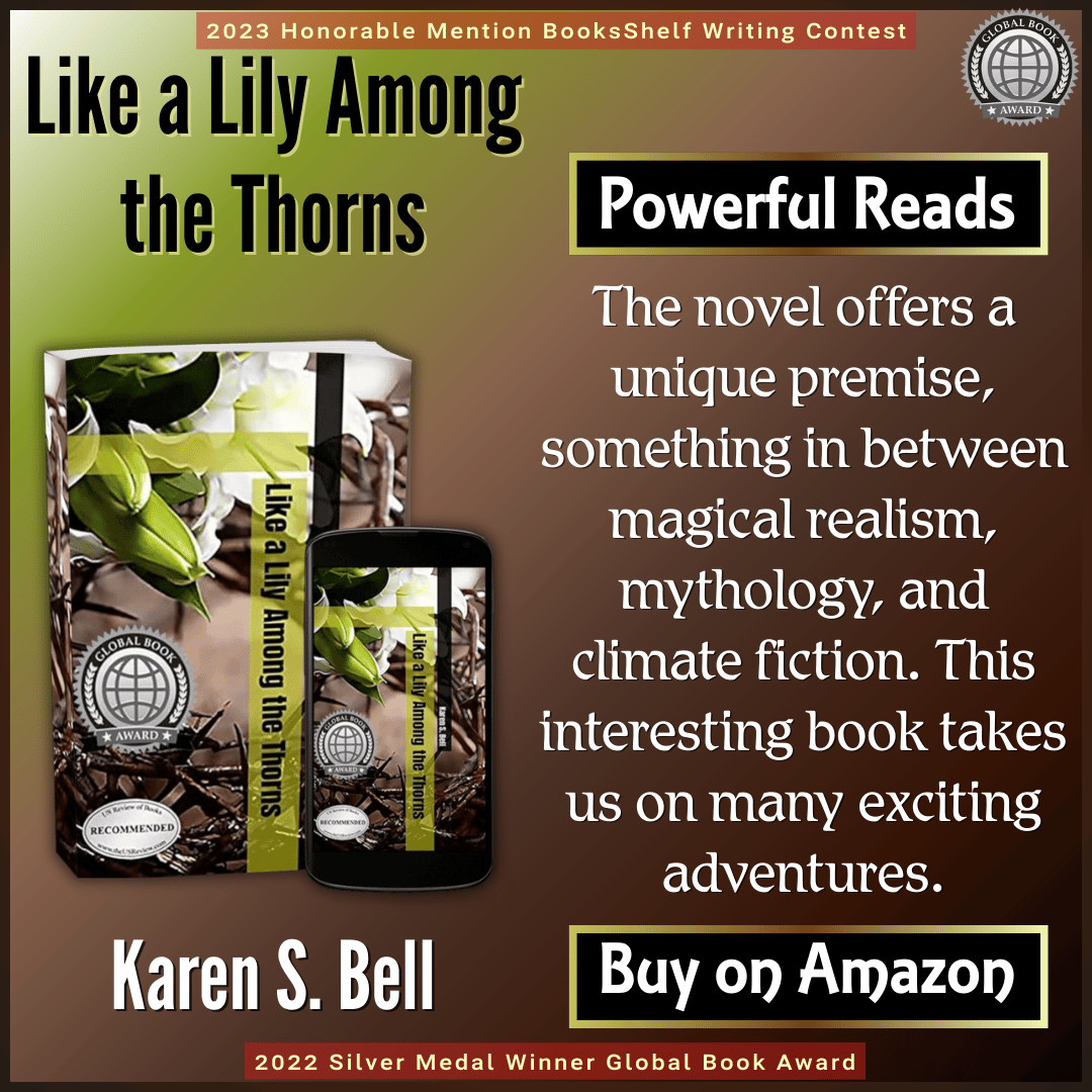 Kbookbuzz's tweet image. CHECK THIS OUT! - Goddesses of myth. Climate chaos. Human saviours are hidden across the world. Karen S. Bell's Like a Lily Among the Thorns weaves a story both mystical and alarmingly real. #Metaphysical #Fantasy @karensbell50385 amazon.com/dp/B09V3FNTCT/