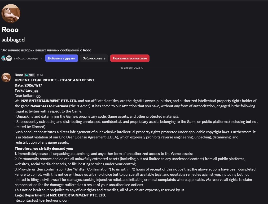 pookieraju's tweet image. 【 Neverness To Everness 】
keitaro_gg got Cease And Desist trough Discord DMS by user with PW Stuff in official Neverness To Everness Discord?
Perfect World is owner of NTE.
It's not even correct way to deliver legal information are they nuts?
#Nevernesstoeverness #NTE #Gacha