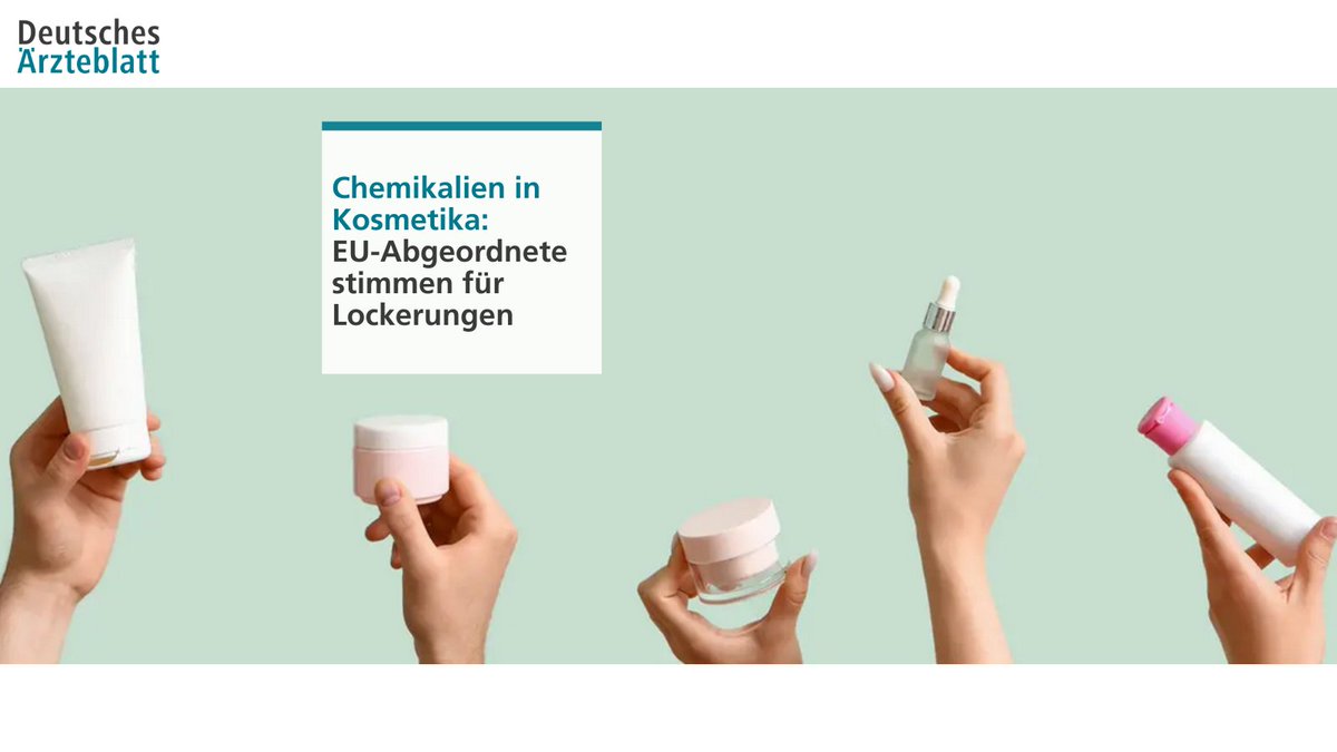 Dt_Aerzteblatt's tweet image. Schminke, Shampoos und Sonnencreme könnten in der EU künftig mehr Schadstoffe enthalten: Die Abgeordneten zweier zuständiger Ausschüsse im Europaparlament haben für Lockerungen der Regeln für Chemikalien in Kosmetika gestimmt.➡️Mehr Informationen: daebl.de/9w1q