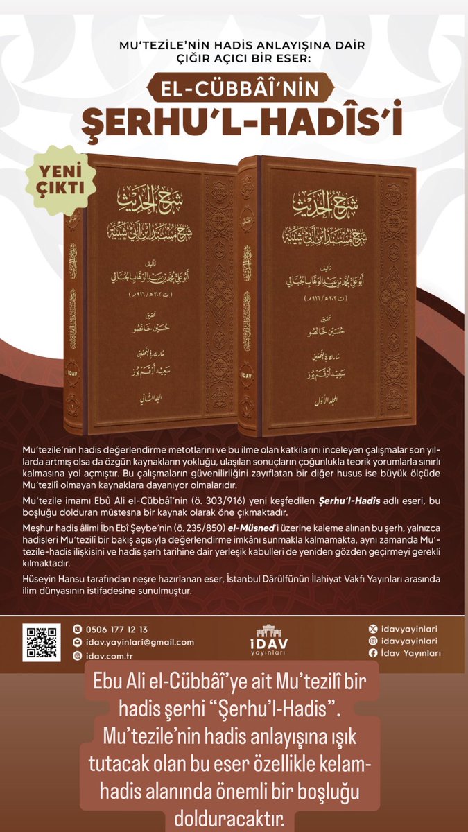 Ebû Ali Cübbâî'nin (ö. 303/916) İbn Ebî Şeybe'nin Müsned’ine şerhi “Şerhu’l-Hadis”, Prof. Dr. Hüseyin Hansu’nun tahkikiyle <a href="/idavyayinlari/">İDAV Yayınları</a> tarafından yayımlandı.