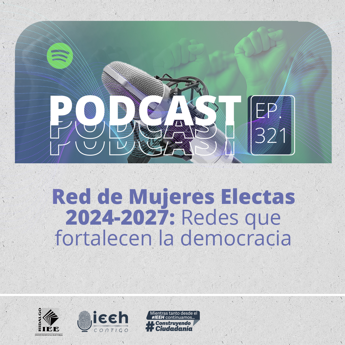 IEEHidalgo's tweet image. 🟢🔊 #IEEHContigo || Episodio 321: Red de Mujeres Electas 2024-2027: Redes que fortalecen la democracia.

🎶 ¡Escúchanos por #Spotify! 🎶
📲 goo.su/BJFBB

🎶 ¡Escúchanos por #ApplePodcasts! 🎶
📲 goo.su/v4rZ9VQ

🙌#ConstruyendoCiudadanía 🙌