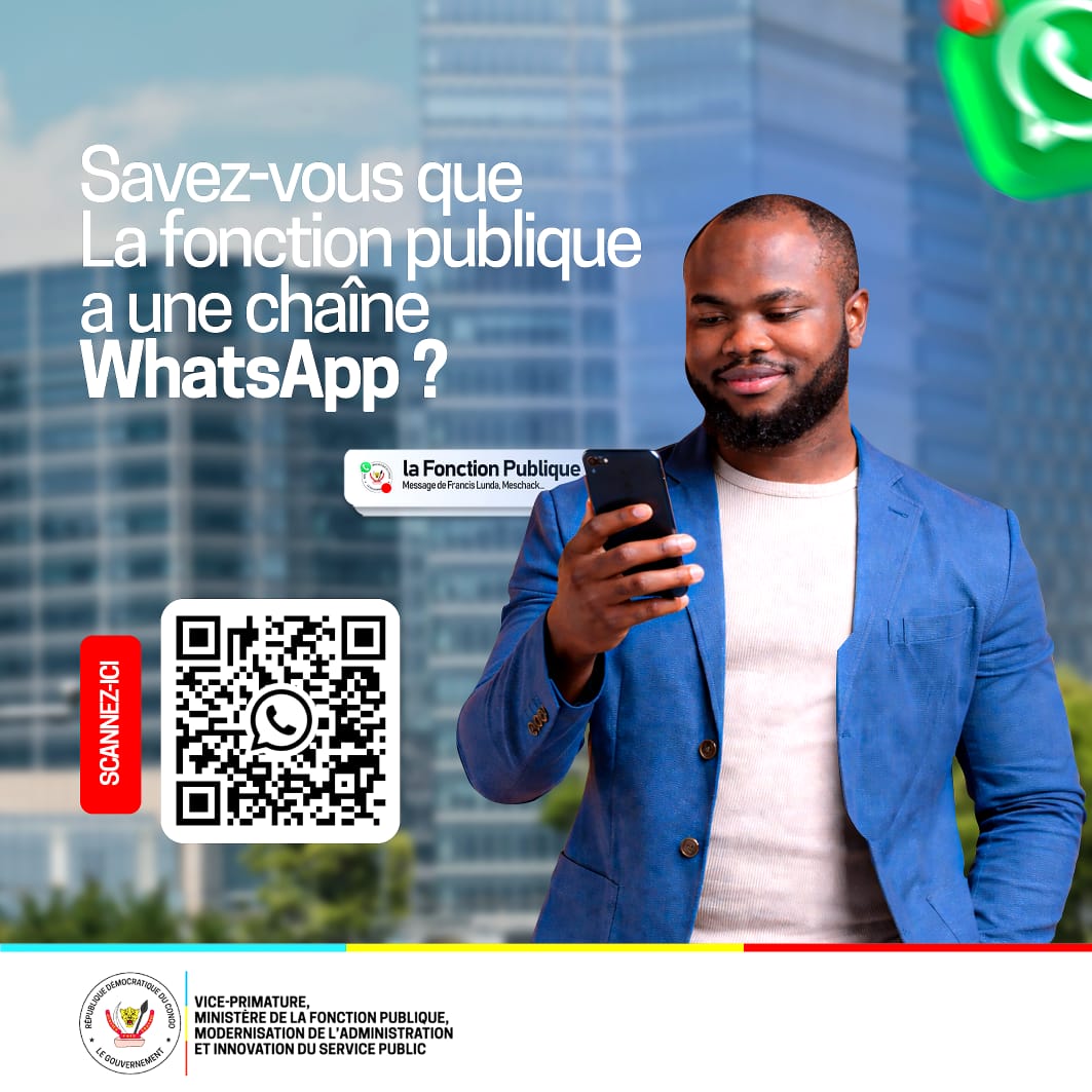 BrillantNg97954's tweet image. 🚨La Fonction Publique encore plus proche de vous !

📌La chaîne WhatsApp officielle de la Fonction Publique de la RDC existe déjà. 

📲 Scannez le QR code et rejoignez la chaîne.
Lien d'accès direct : bit.ly/FPNaWhatsApp

@FP_RDC #ServicePublic #CommunicationPublique #