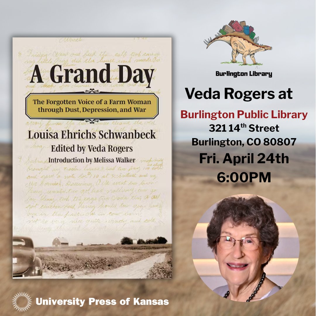 Kansas_Press's tweet photo. 📢Editor Veda Rogers will be at Burlington Public Library on Friday, April 24th!
📚Learn more about the book A Grand Day: The Forgotten Voice of a Farm Woman Through Dust, Depression, and War https://t.co/bSREt6IA21
#BurlingtonPublicLibrary #BurlingtonColorado #UPKansas https://t.co/JwIvUpjIw6