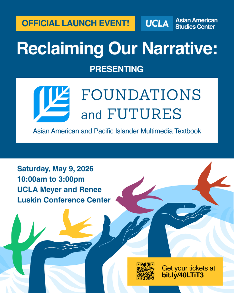 1990Institute's tweet photo. Join us on May 9 for the launch of Foundations and Futures, a new AAPI Studies multimedia textbook developed by @UCLAAASCPress 

1990 Institute is proud to be a community partner.

Register: https://t.co/LArIEJOLPR

#FoundationsAndFutures #ReclaimingOurNarrative #AAPIHistory https://t.co/EqxFESFsnq