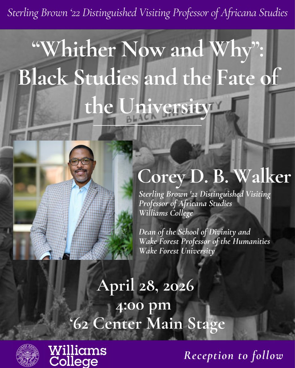 WFUAfAmStudies's tweet image. Dean Corey D. B. Walker, Sterling Brown ’22 Distinguished Visiting Professor of Africana Studies, @WilliamsCollege , will present a lecture titled “Whither Now and Why: Black Studies and the Fate of the University.” 

#africanastudies #blackstudies #highereducation