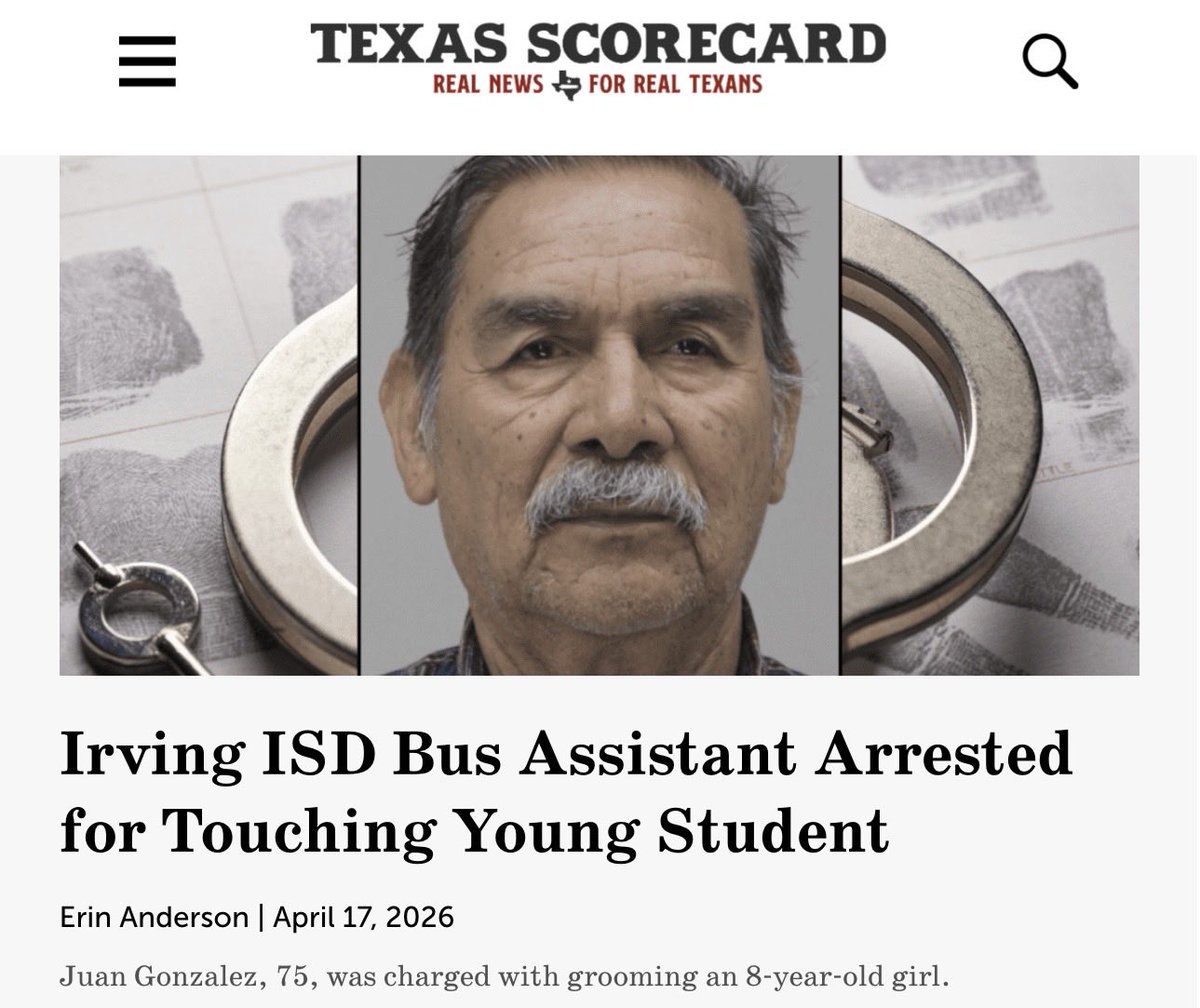 TrueTexasTea's tweet image. ICYMI… IRVING ISD bus assistant Juan Gonzalez, 75, busted for touching an 8yo girl. 

He’s charged with child grooming.

Police say Gonzalez likely touched more students during his 3 years with the school district… texasscorecard.com/local/irving-i…

@TexasEd911
@0riettaRose
#TxEd #TXLege