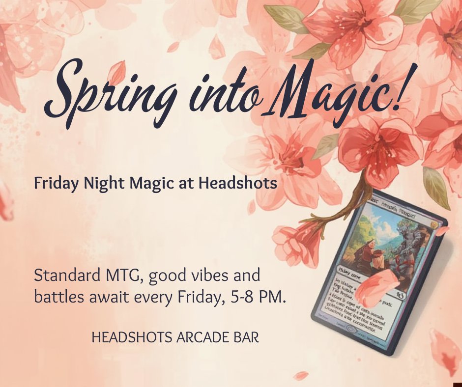 🌸🎲 Spring into Magic!
Friday Night Magic at Headshots is back! Standard MTG, good vibes, and fun battles await every Friday, 5–8 PM. Grab your deck and join the community!
👉 Sign up: melee.gg/Hub/Organizati…