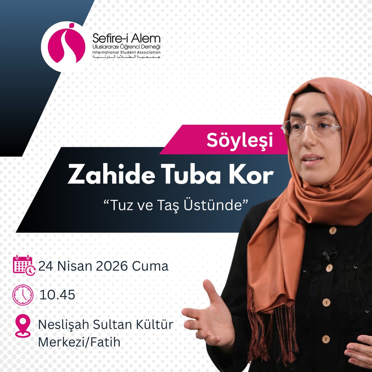 Sefire-i Âlem’den anlamlı bir söyleşi 🌍
🎙️ Zahide Tuba Kor
📖 “Tuz ve Taş Üstünde”
📅 24 Nisan
🕥 10.45
📍 Neslişah Sultan Kültür Merkezi
🔗 Başvuru:
udef.org.tr/obs/ogrenci-gi…