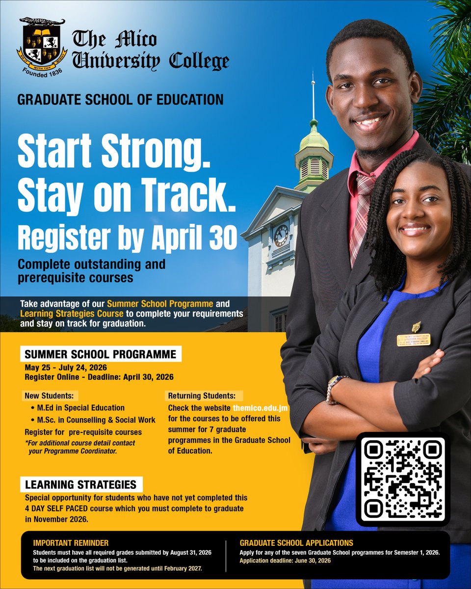 MicoUniversity's tweet photo. Graduate Students!

Take advantage of the upcoming Summer School Programme to remain on track for graduation.  

📌Registration Deadline: April 30, 2026

See the flyer for more information. https://t.co/W2w13s2yYi