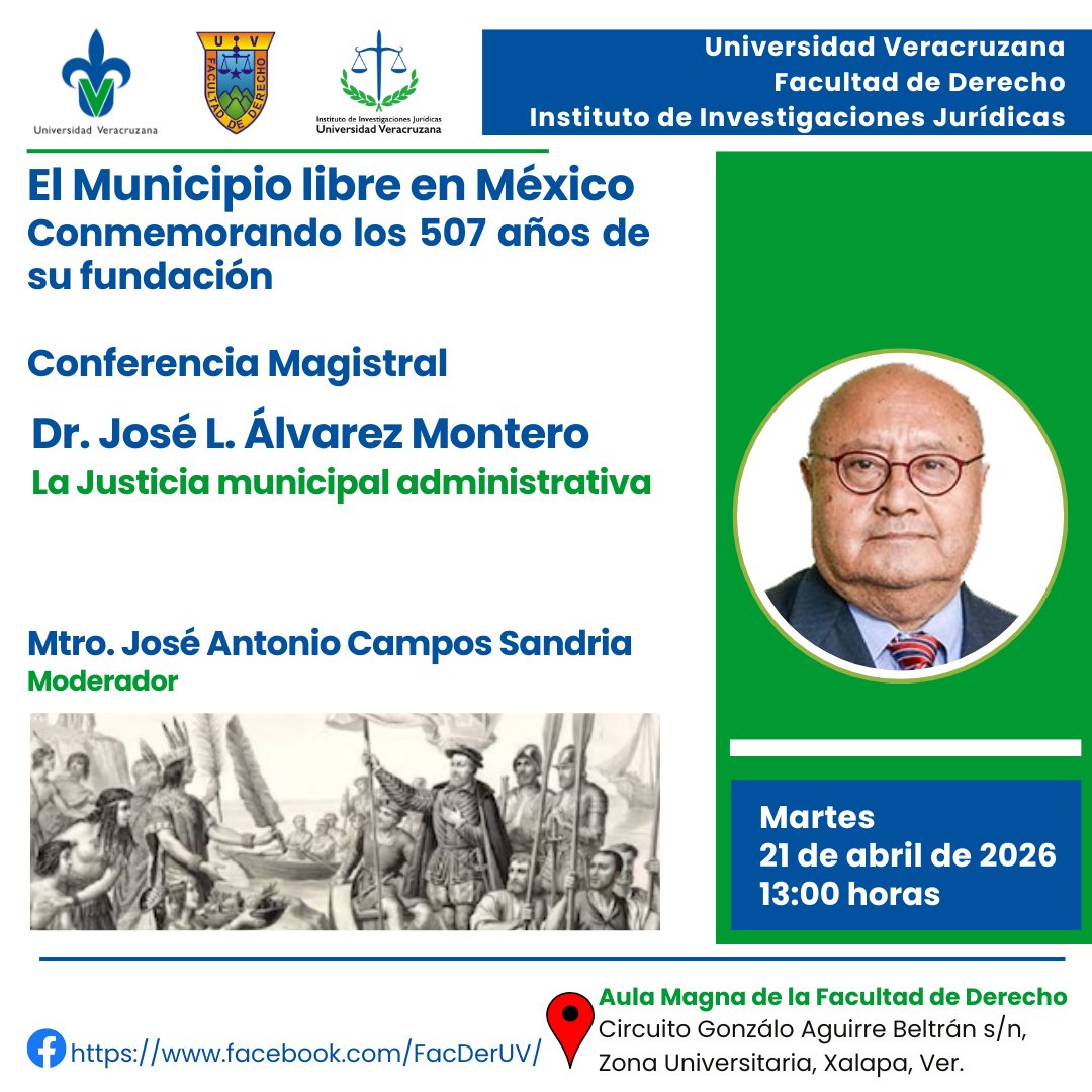 FacDerUV's tweet image. 📜 Conferencia Magistral 
“El Municipio libre en México” 

📷 Dr. José L. Álvarez Montero
Tema: Justicia municipal administrativa  
📷 13:00 h 
📷 Aula Magna, Fac. Derecho UV 

#FacDerUV #FDX #UV