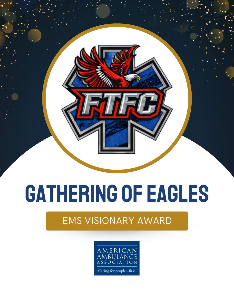 amerambassoc's tweet image. Congratulations to the Gathering of Eagles, recipient of the 2026 EMS Visionary Award! Honored for bringing together global leaders to advance the future of #EMS. #AAAawards #AMBUCON26