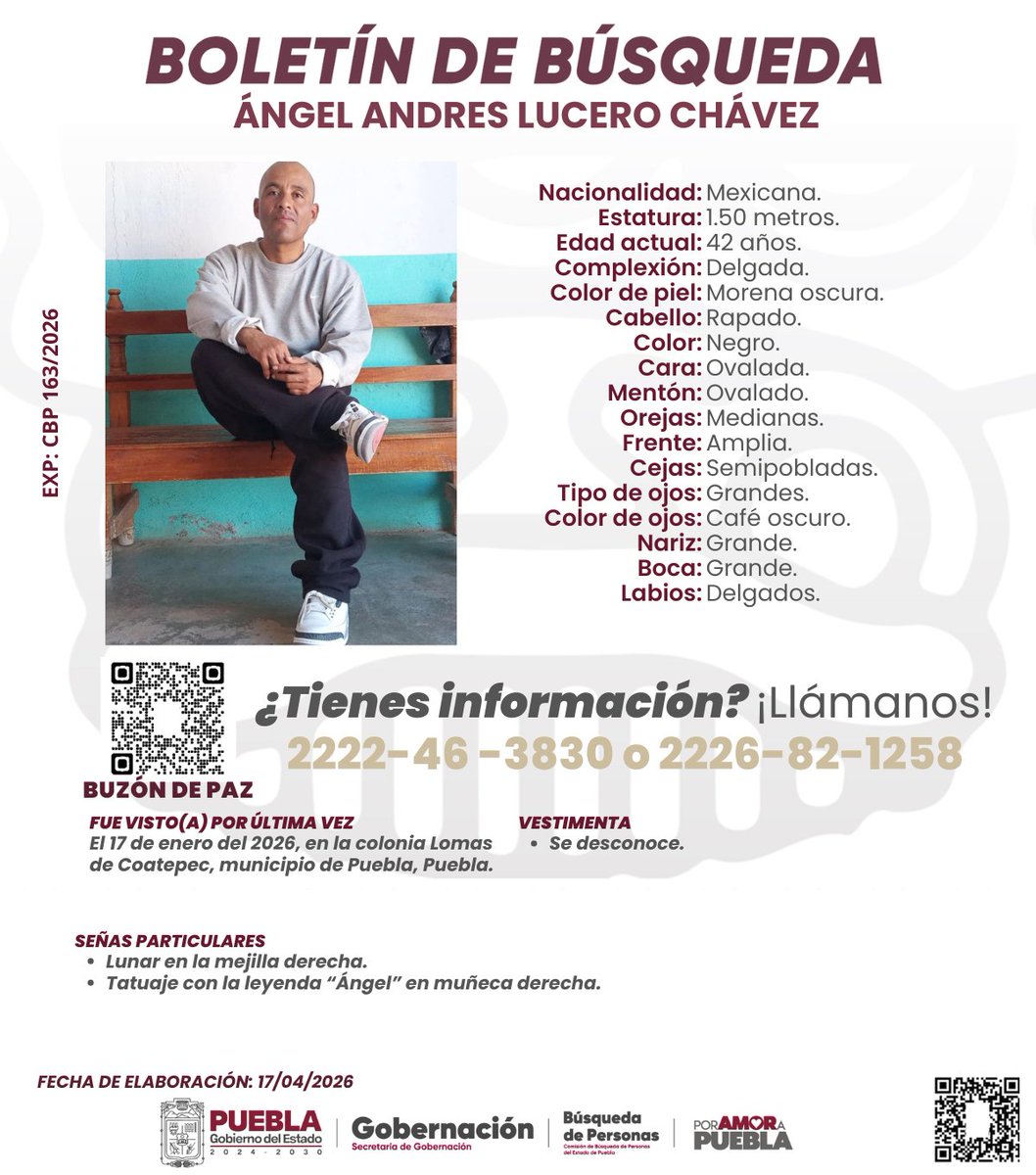 Solicitamos su colaboración para la pronta localización de Ángel Andres Lucero Chávez visto por última vez en el Municipio de Puebla, Puebla.
¿Tienes información? ¡Llámanos! 2226821258