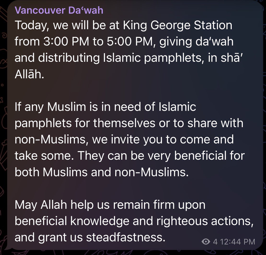 Today, we will be at King George Station from 3:00 PM to 5:00 PM, giving da‘wah and distributing Islamic pamphlets, in shā’ Allāh.