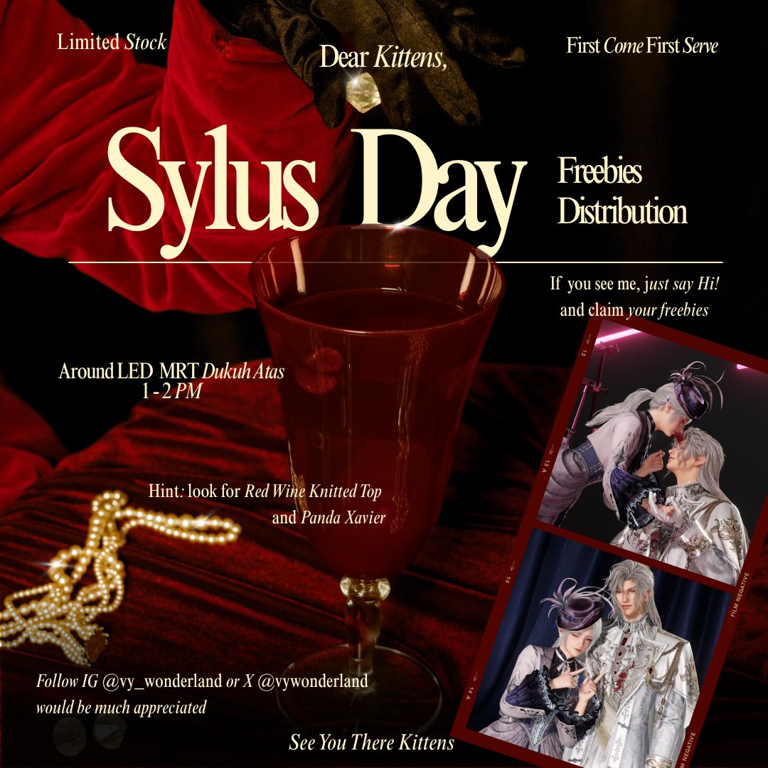 Dear Kittens,
Sylus Day Freebies Distribution

📅18th April 2026
⏰1-2PM
📍Around LED MRT Dukuh Atas
🔍Red wine knitted top and Panda Xavier

Just say Hi &amp; claim ur freebies
Limited stock, first come first serve
Follow my IG or X would be much appreciated

See You There Kittens!